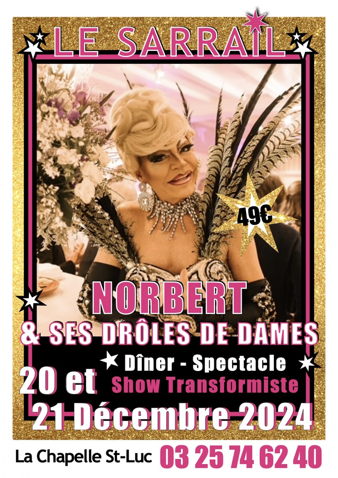 SOIRÉES DÎNERS-SPECTACLES // SHOW TRANSFORMISTE - "NORBERT ET SES DRÔLES DE DAMES"