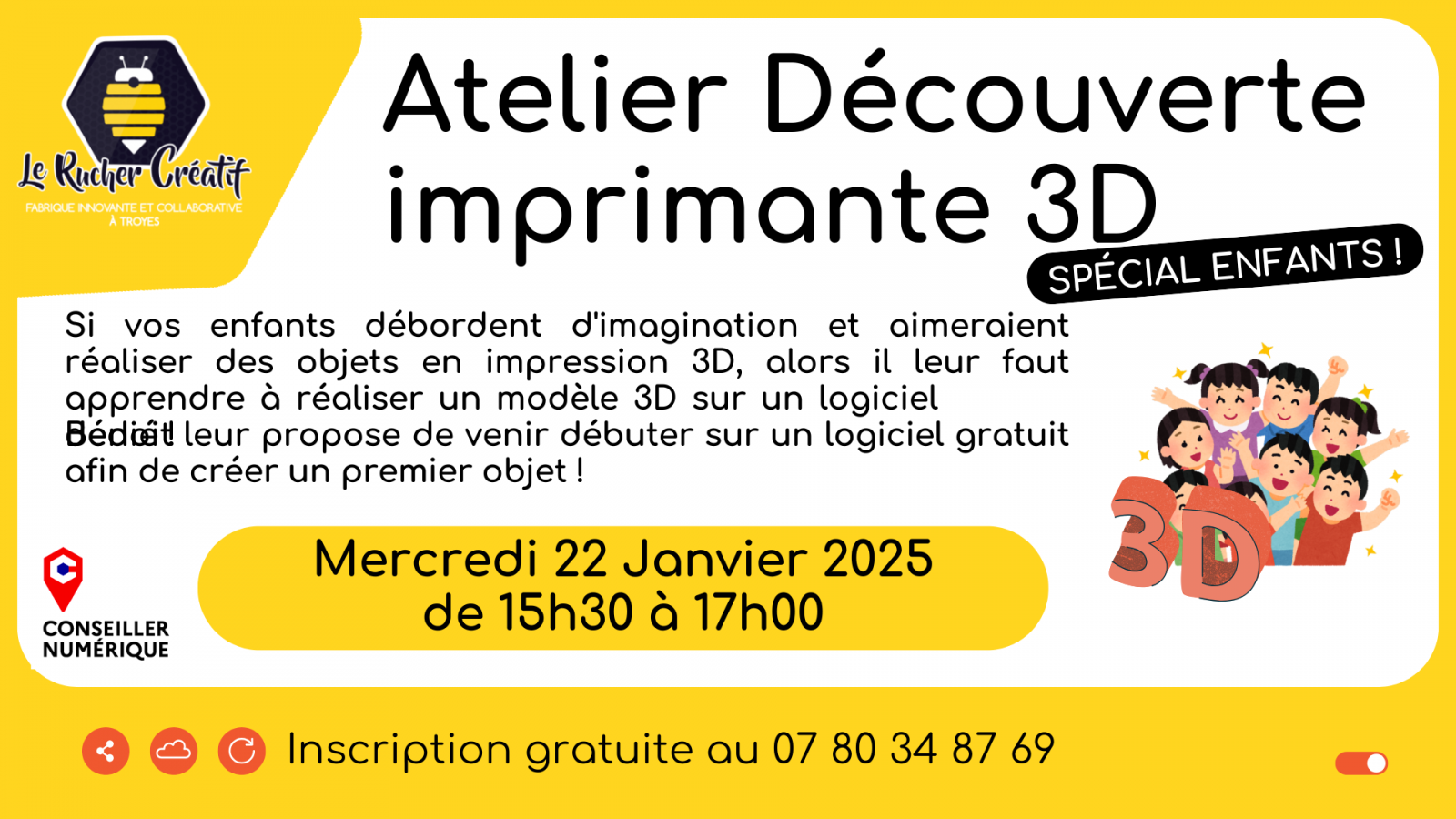 Atelier enfants Imprimante 3D Le 22 janv 2025